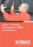 Räder- & Reifen-Management (RRM) im Autohaus